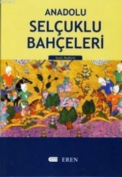 Anadolu Selçuklu Bahçeleri (Alaiyye/Alanya)