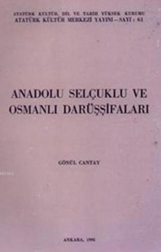 Anadolu Selçuklu ve Osmanlı Darüşşifaları