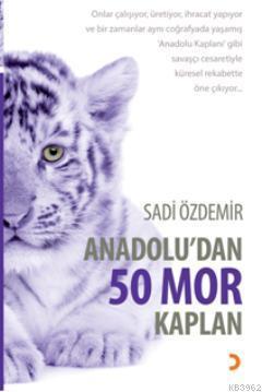 Anadoludan 50 Mor Kaplan