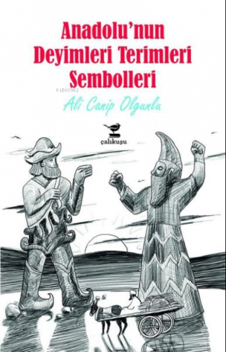 Anadolu'nun Deyimleri Terimleri Sembolleri