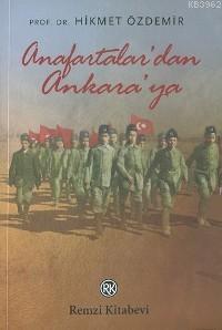 Anafartalar´dan Ankara´ya