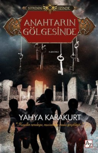 Anahtarın Gölgesinde