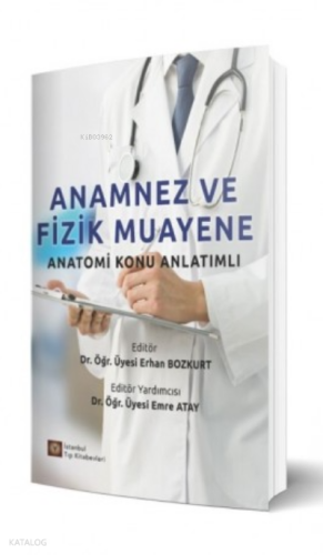 Anamnez ve Fizik Muayene Anatomi Konu Anlatımlı