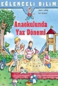 Anaokulunda Yaz Dönemi; Eğlenceli Bilim