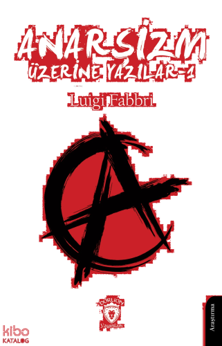Anarşizm Üzerine Yazılar 1