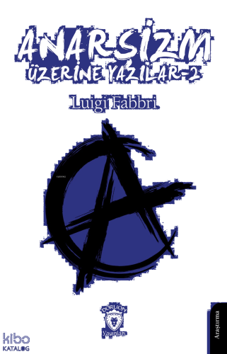 Anarşizm Üzerine Yazılar 2