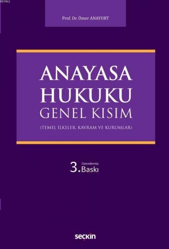 Anayasa Hukuku: Genel Kısım