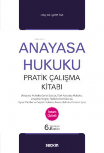 Anayasa Hukuku Pratik Çalışma Kitabı