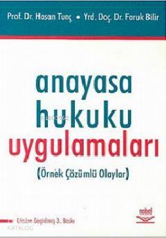 Anayasa Hukuku Uygulamaları ( Örnek Çözümlü Olaylar )