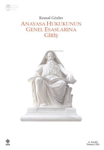 Anayasa Hukukunun Genel Esaslarına Giriş