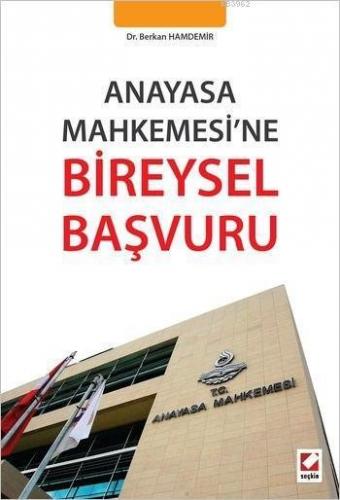 Anayasa Mahkemesi'ne Bireysel Başvuru