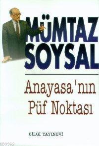 Anayasa´nın Püf Noktası