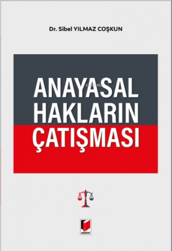 Anayasal Hakların Çatışması