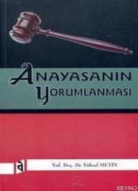 Anayasanın Yorumlanması