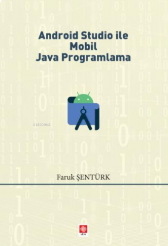 Android Studio ile Mobil Java Programlama