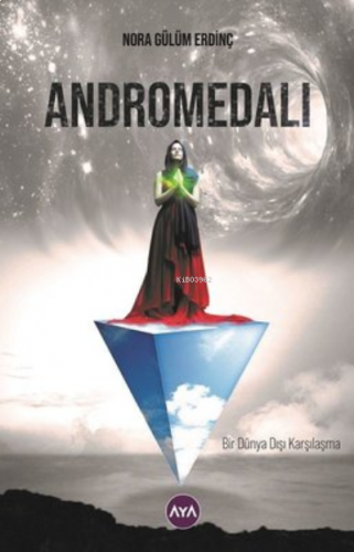 Andromedali - Bir Dünya Dışı Karşılaşma