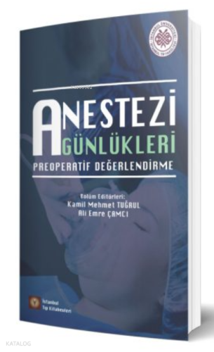Anestezi Günlükleri Preoperatif Değerlendirme