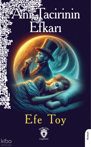 Anı Tacirinin Efkarı