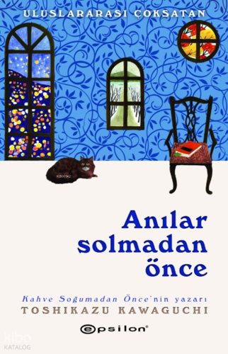 Anılar Solmadan Önce