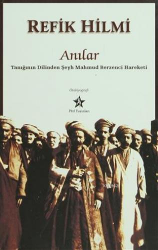 Anılar Tanığının Dilinden Şeyh Mahmud Berzenci Hareketi