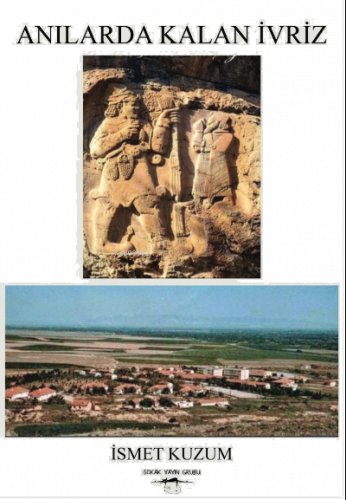 Anılarda Kalan İvriz