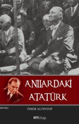 Anılardaki Atatürk