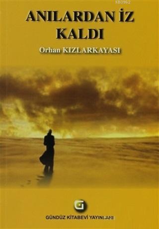 Anılardan İz Kaldı