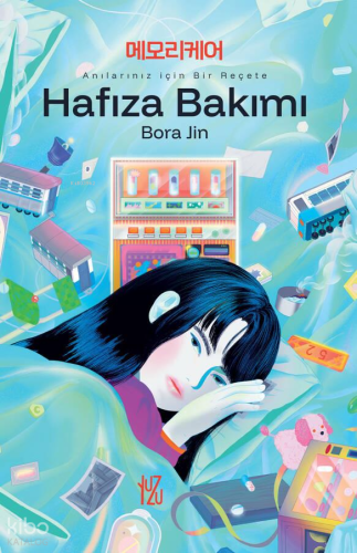 Anılarınız İçin Bir Reçete - Hafıza Bakımı