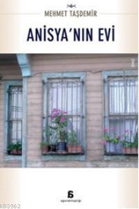 Anisya'nın Evi