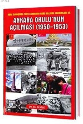 Ankara Okulu'nun Açılması (1950-1953)