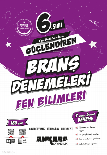 Ankara Yayıncılık 6. Sınıf Fen Bilimleri Güçlendiren Branş Denemeleri