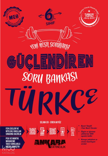Ankara Yayıncılık 6. Sınıf Türkçe Güçlendiren Soru Bankası