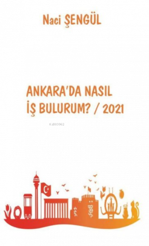 Ankara'da Nasıl İş Bulurum? / 2021