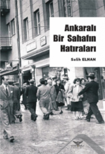Ankaralı Bir Sahafın Hatırları