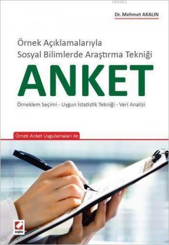Anket; Örneklem Seçimi - Uygun İstatistik Tekniği - Veri Analizi