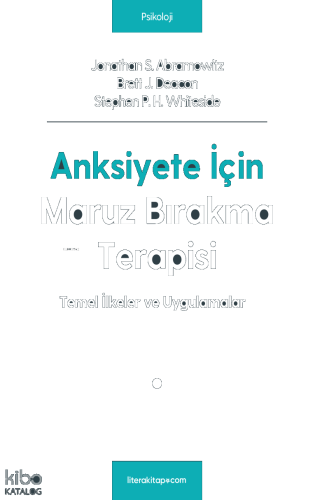 Anksiyete İçin Maruz Bırakma Terapisi