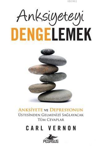 Anksiyeteyi Dengelemek