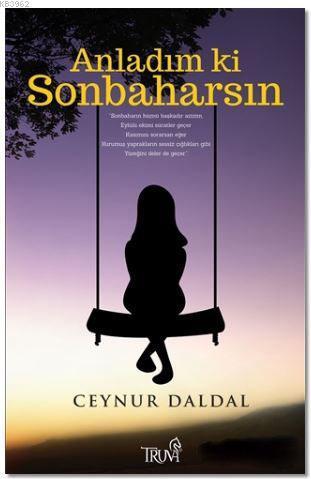 Anladım ki Sonbaharsın