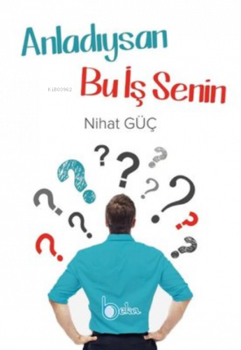 Anladıysan Bu İş Senin