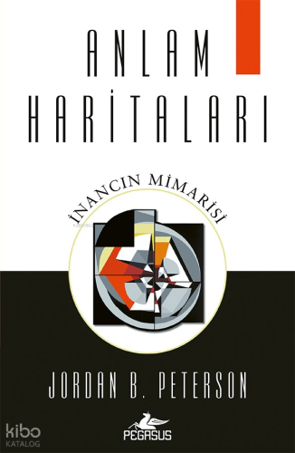 Anlam Haritaları;İnancın Mimarisi