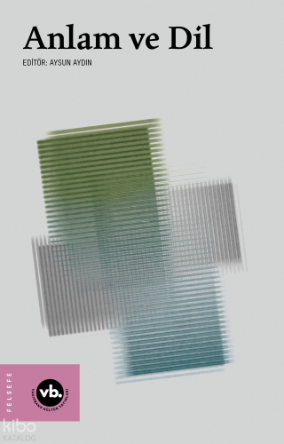 Anlam ve Dil