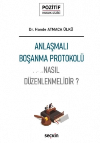 Anlaşmalı Boşanma Protokolü;Nasıl Düzenlenir?