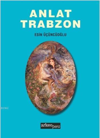 Anlat Trabzon