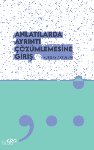Anlatılarda Ayrıntı Çözümlemesine Giriş