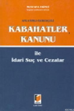Anlatımlı, Gerekçeli Kabahatler Kanunu