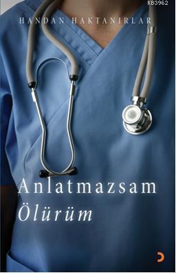 Anlatmazsam Ölürüm