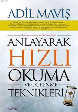 Anlayarak Hızlı Okuma ve Öğrenme Teknikleri