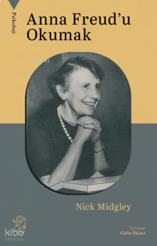 Anna Freud’u Okumak