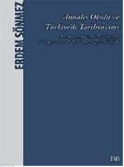 Annales Okulu ve Türkiye'de Tarihyazımı