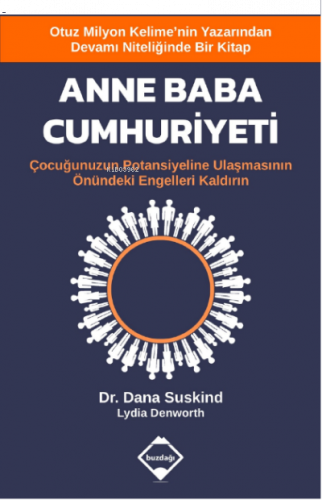 Anne Baba Cumhuriyeti;Çocuğunuzun Potansiyeline Ulaşmasının Önündeki Engelleri Kaldırın